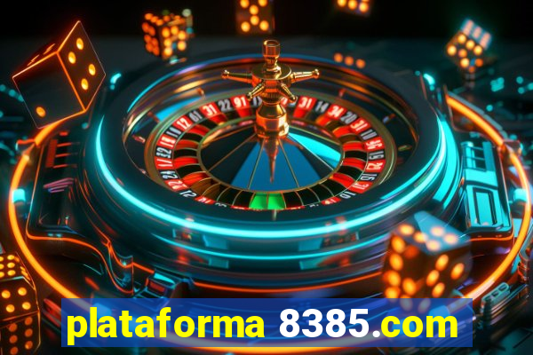 plataforma 8385.com